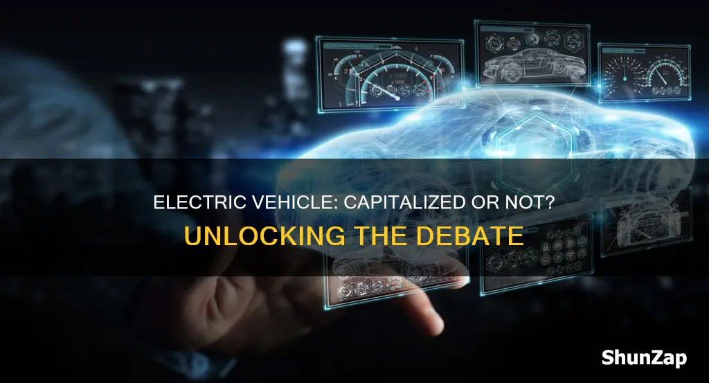 is electric vehicle capitalized