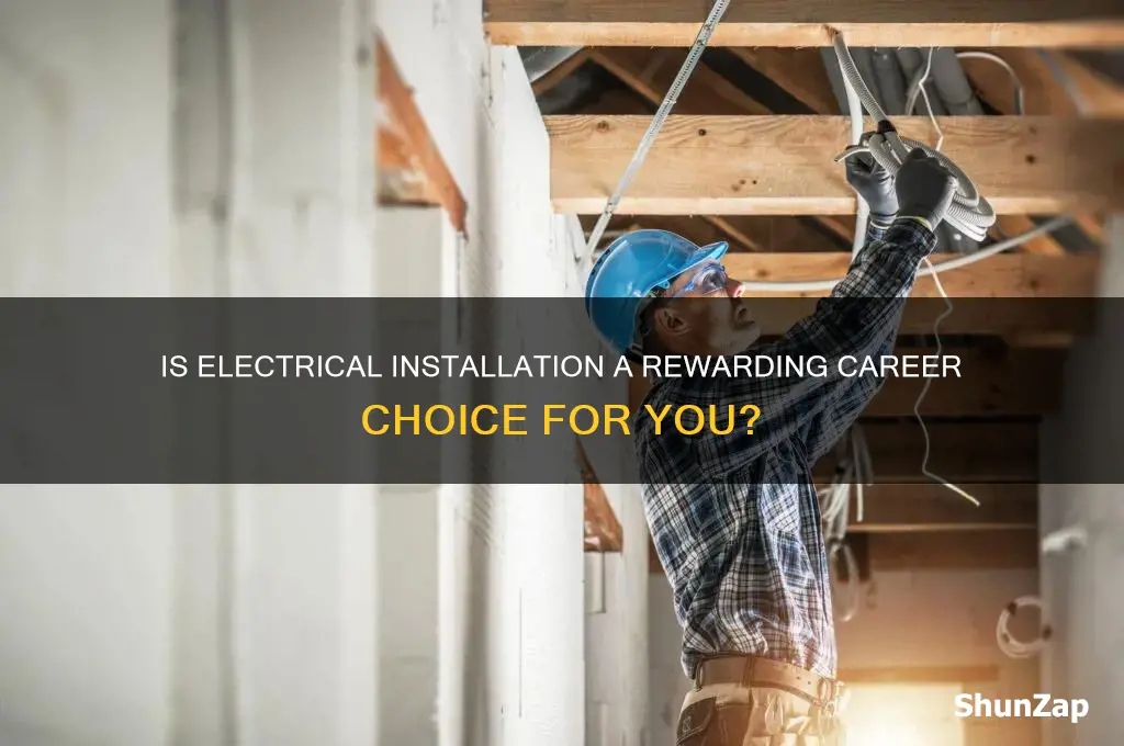 is electrical installation a good career