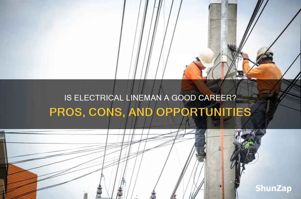is electrical lineman a good career