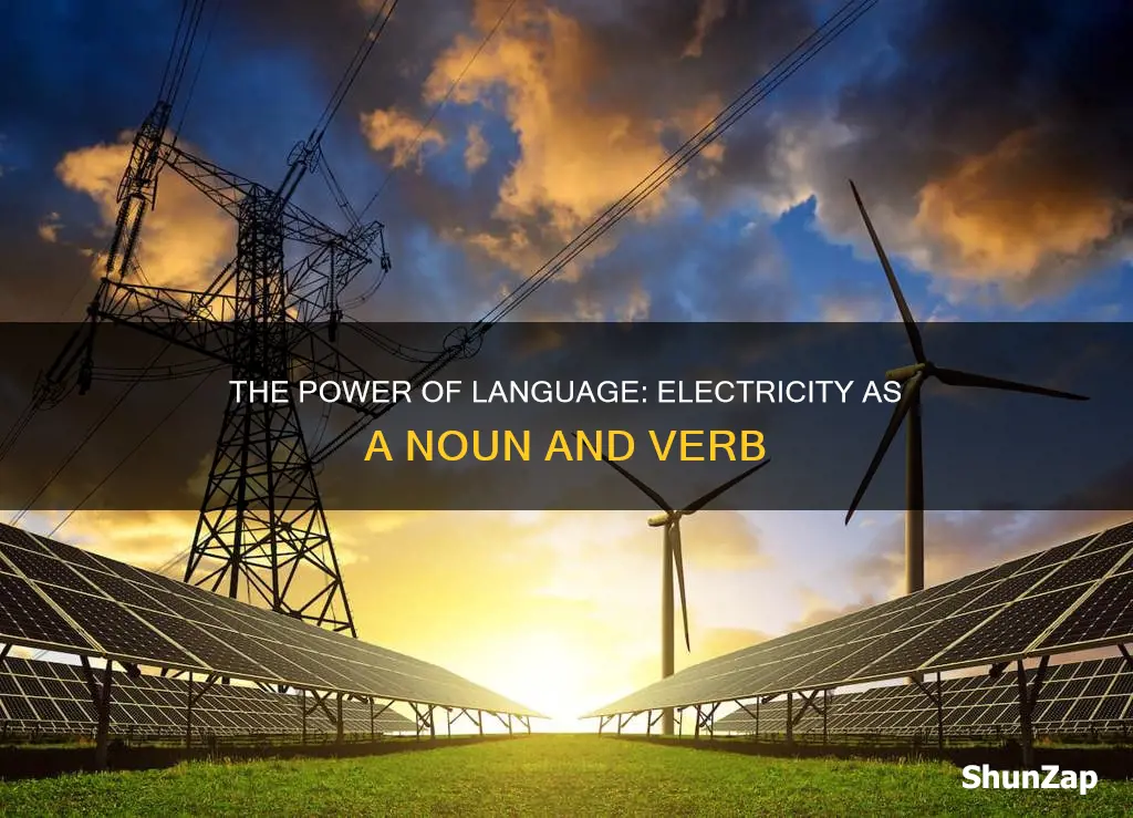 is electricity a noun or a verb