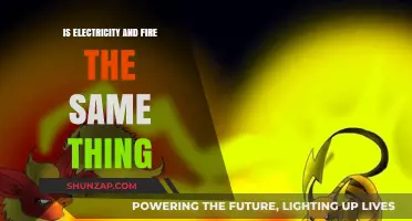 Electricity and Fire: What's the Difference?