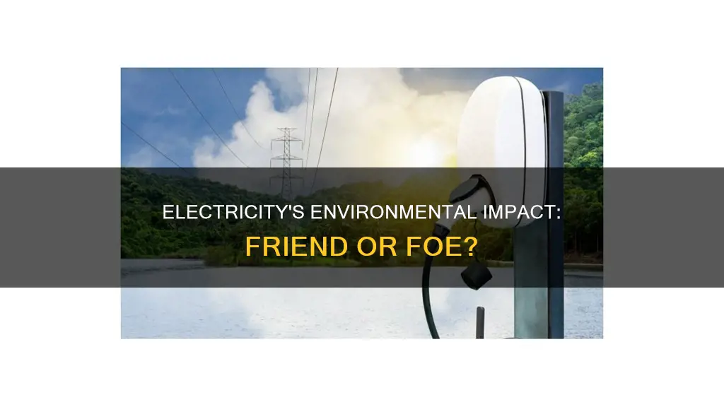 is electricity really better for the environment