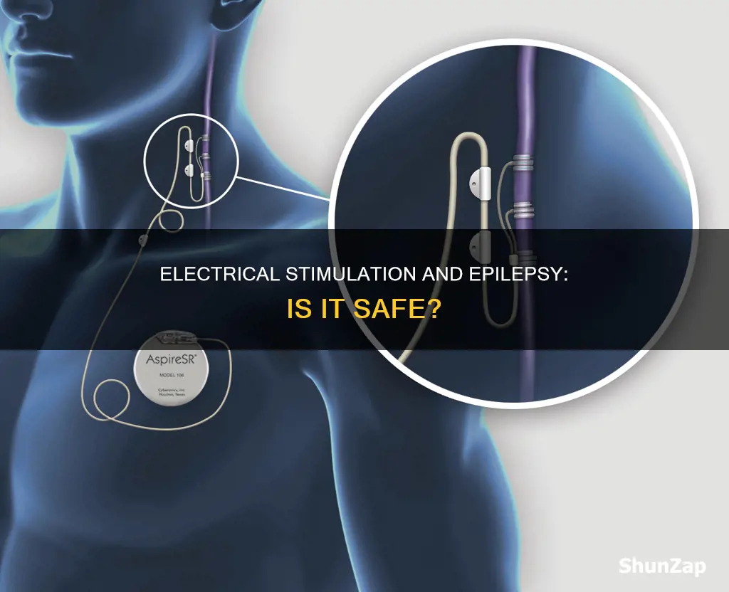 is epilepsy a contraindication for electrical stimulation
