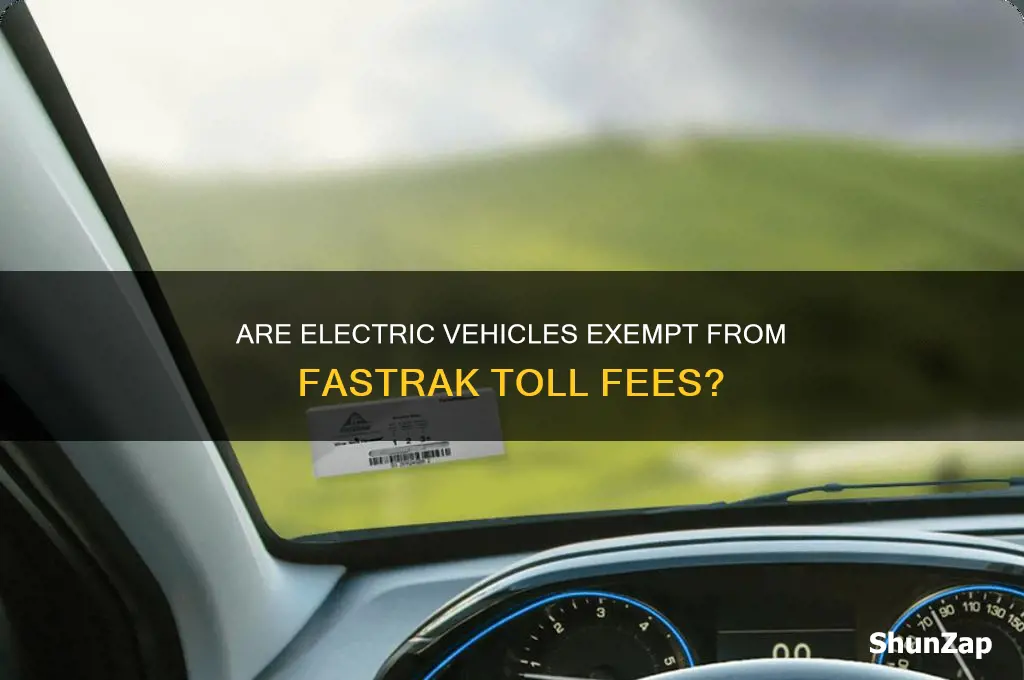 is fastrak free with electric cars