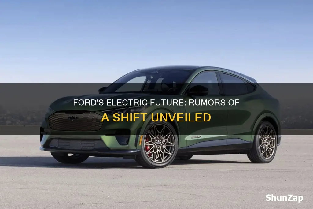 is ford abandoning electric vehicles