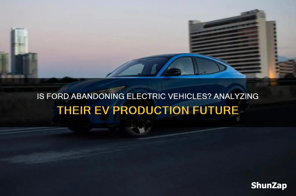 is ford going to stop making electric cars