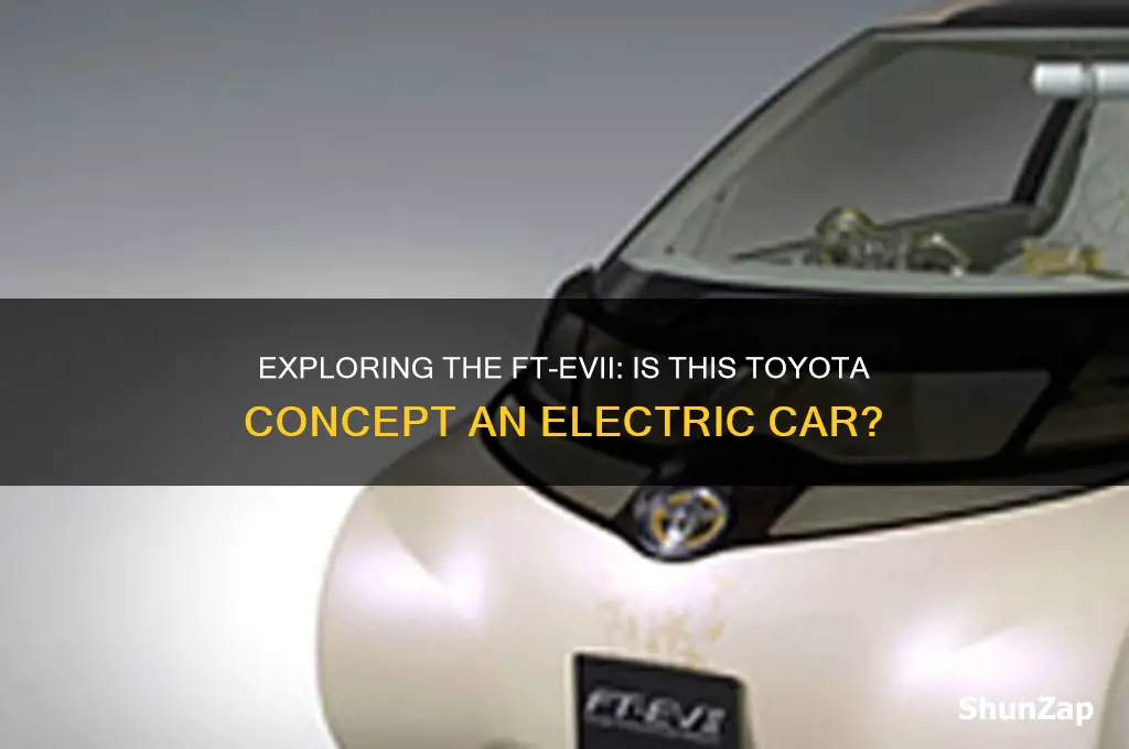 is ft-evii an electric car