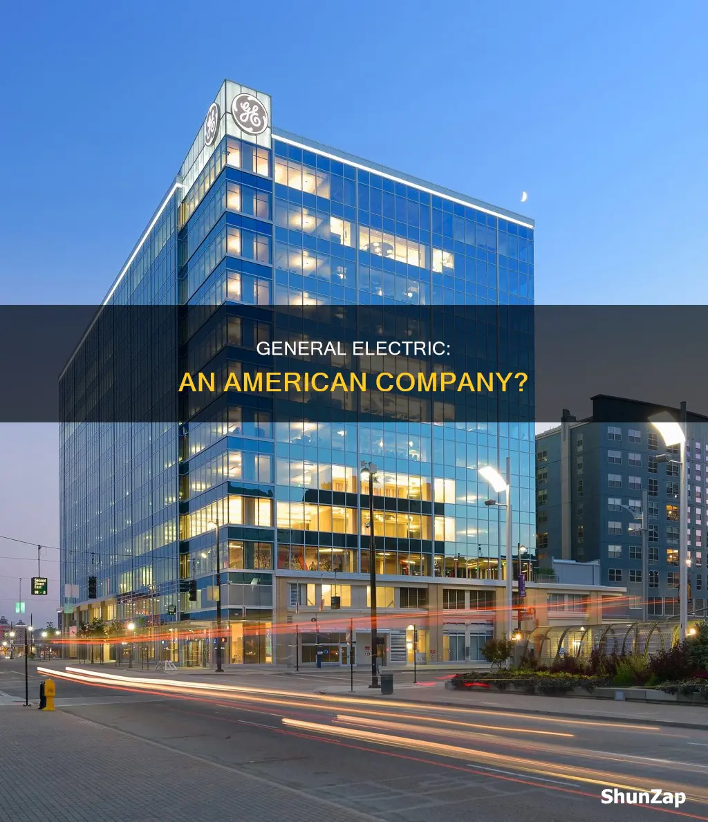 is general electric an american company