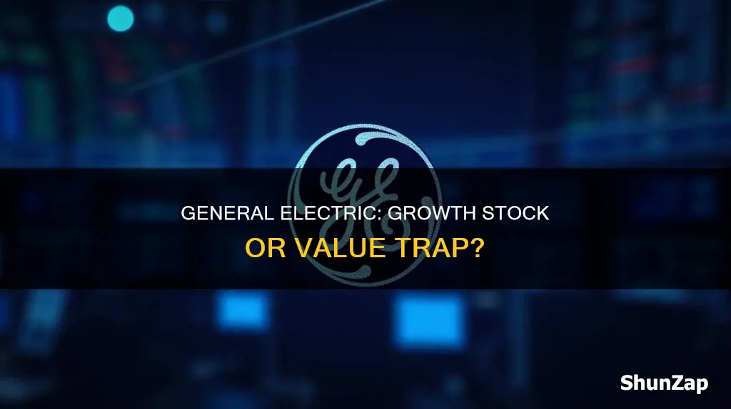 is general electric considered a growth stock