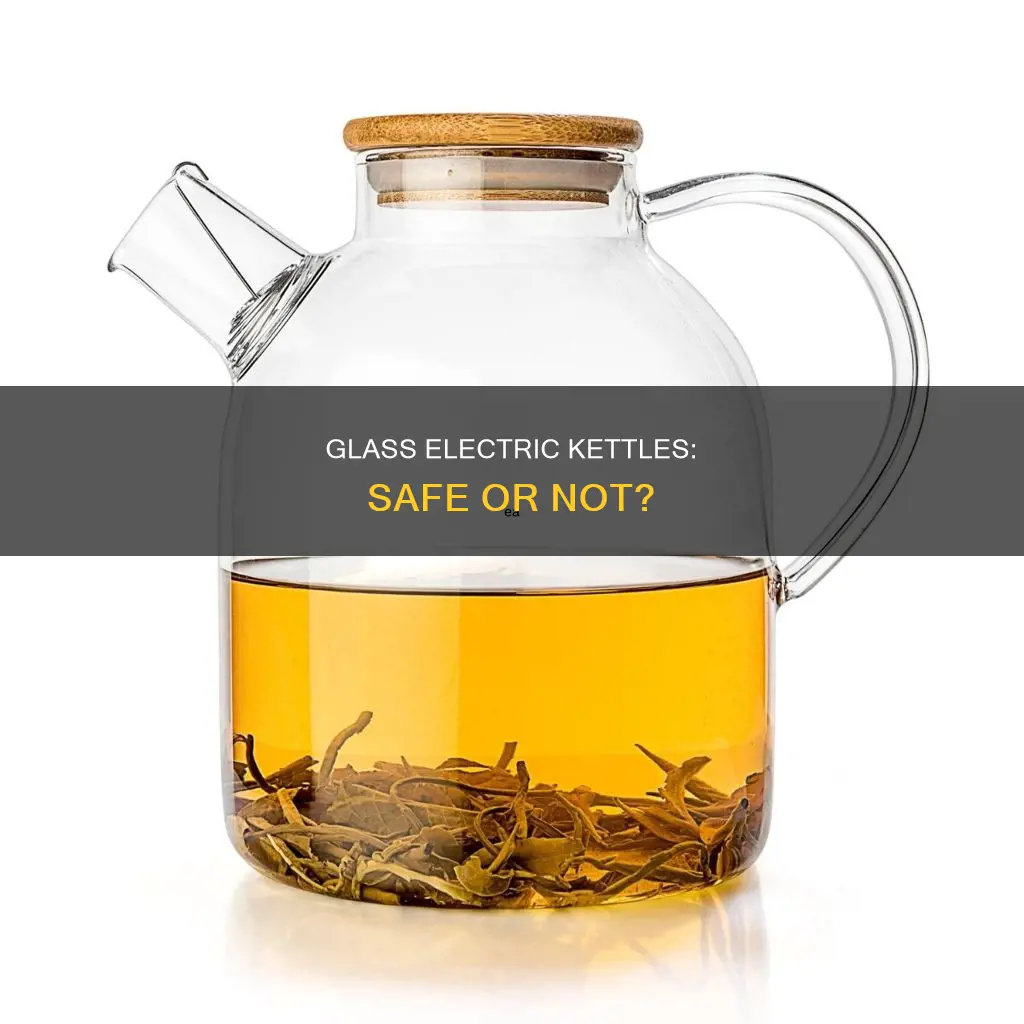 is glass electric kettle safe for health