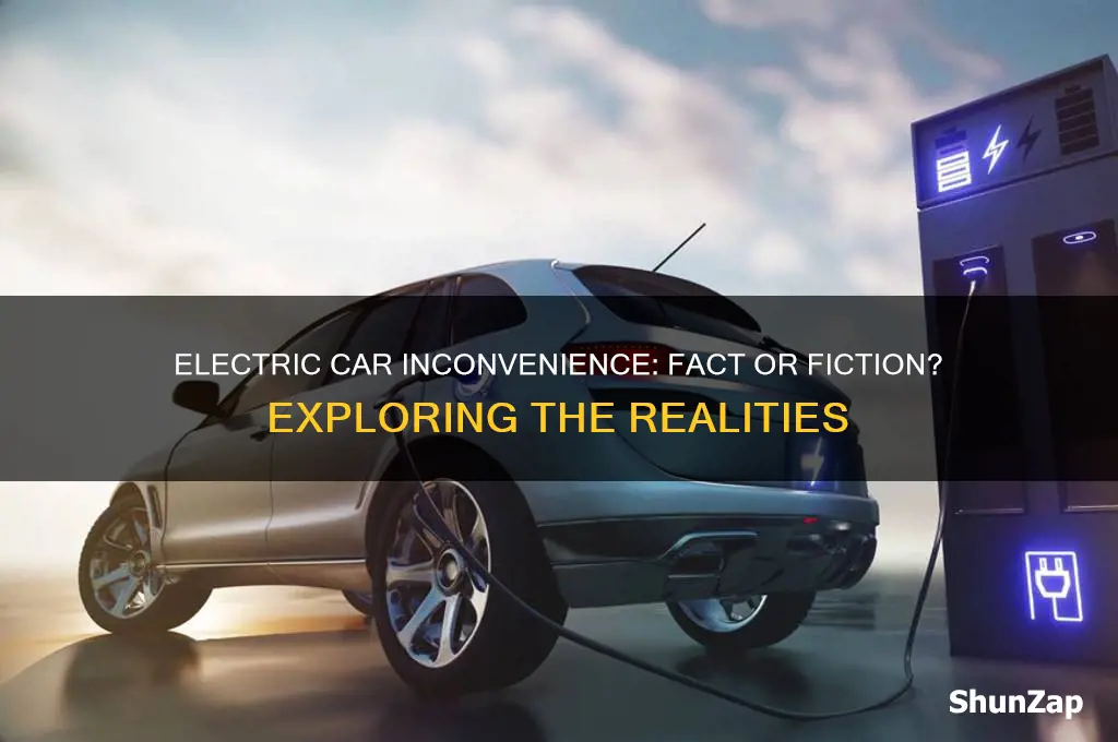 is having an electric car inconvenient