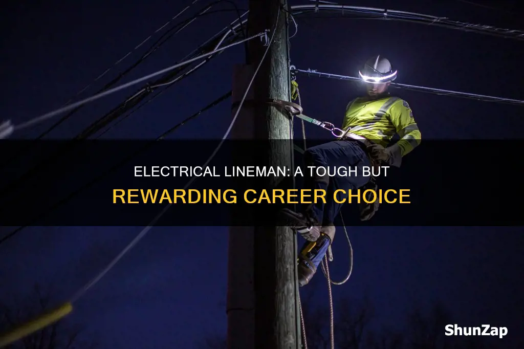 is it hard to be electrical lineman