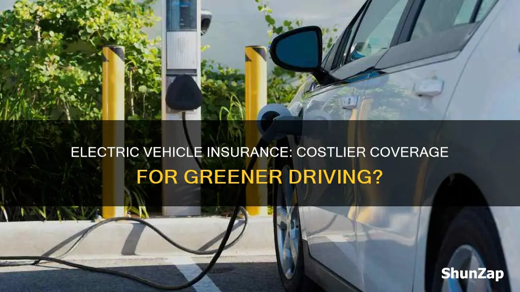 is it more expensive to insure an electric vehicle