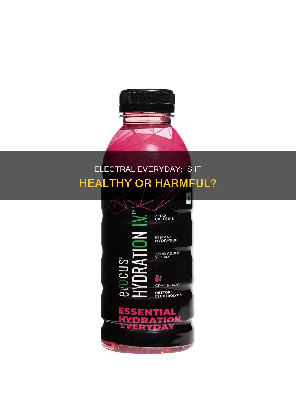 is it ok to drink electral everyday