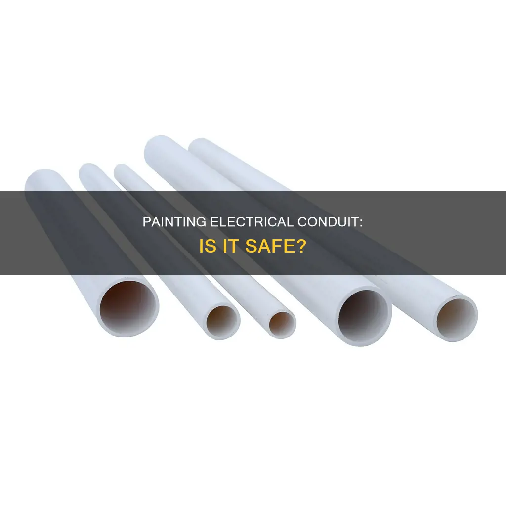 is it ok to paint electrical conduit