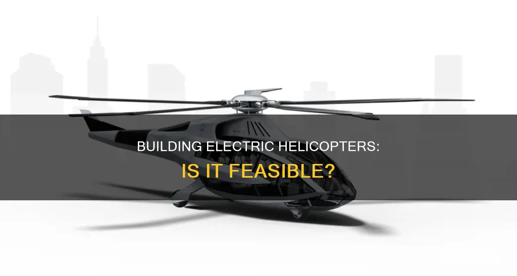 is it possible to build electric helicopters