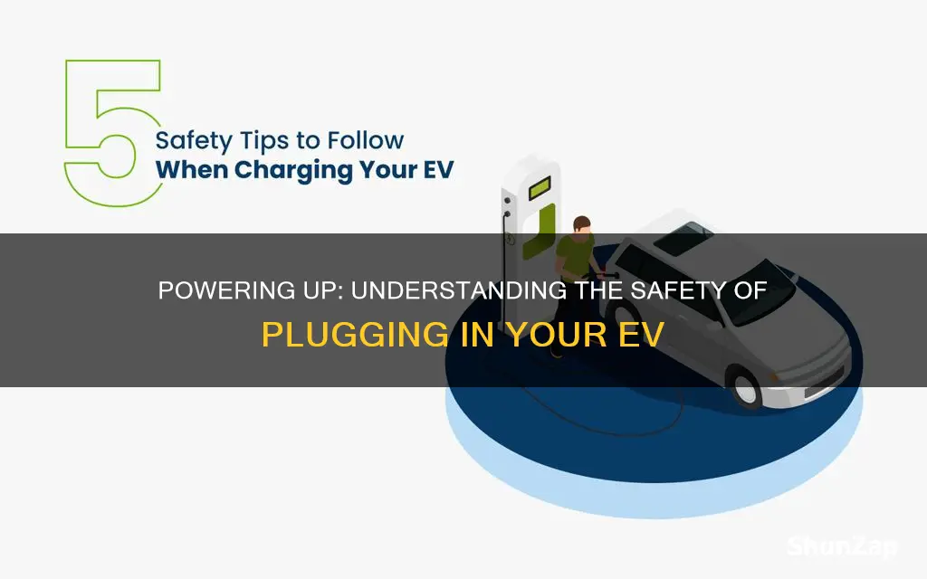 is it safe to plug in electric vehicle