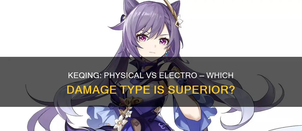 is keqing better as physical or electro