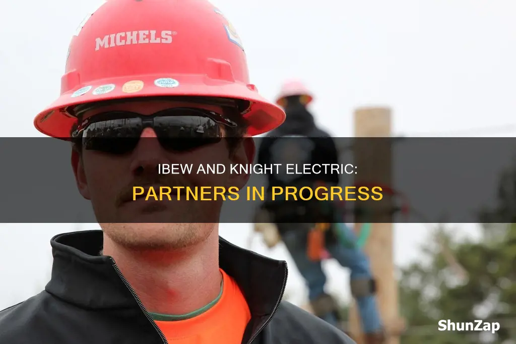 is knight electric represented by the ibew