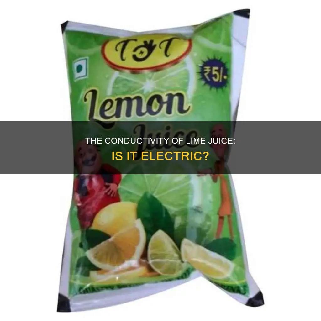 is lime juice a conductor of electricity