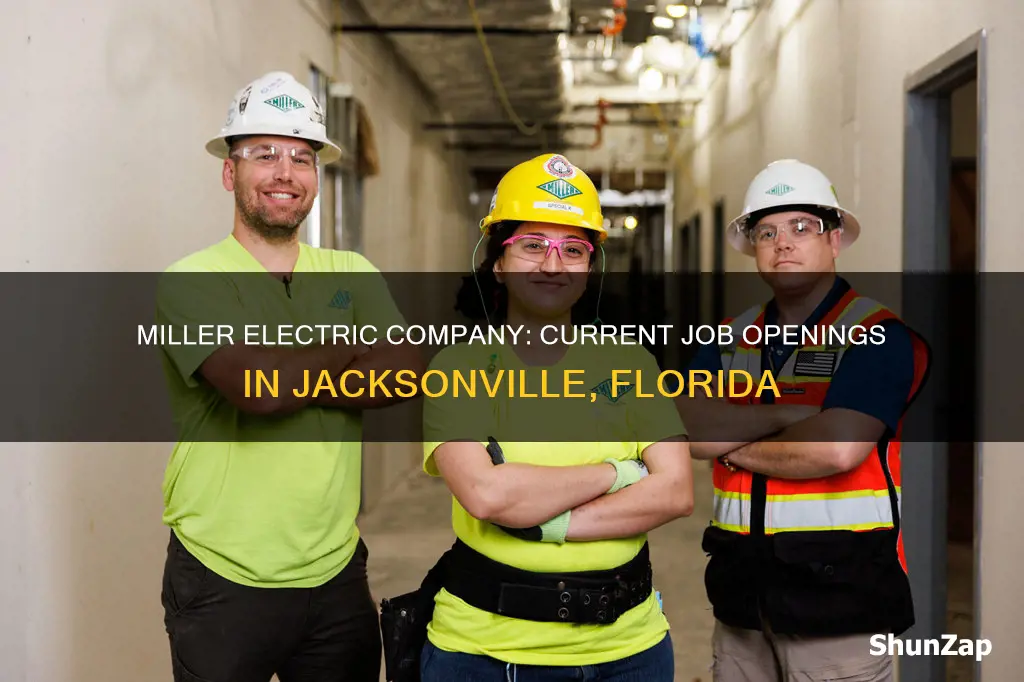 is miller electric company in jacksonville florida hiring now