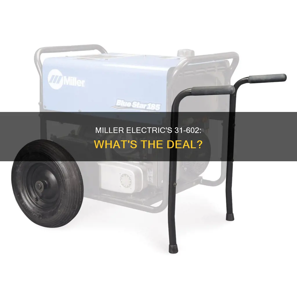 is miller electric part number 31-602