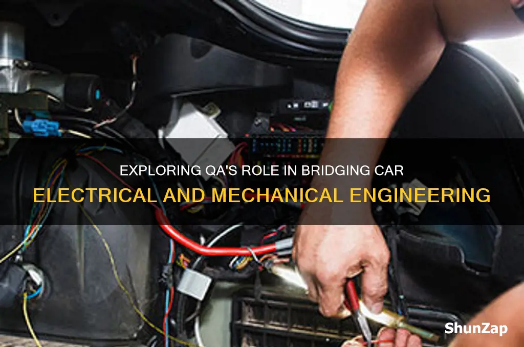 is qa car electrical to mechanical engineering