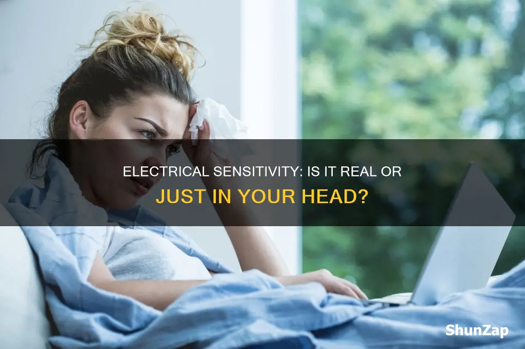 is sensitivity to electricity a real thing