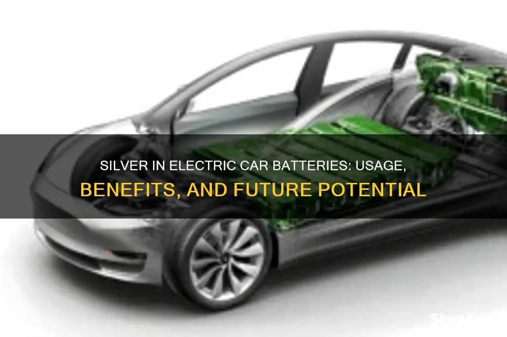is silver used in batteries for electric cars