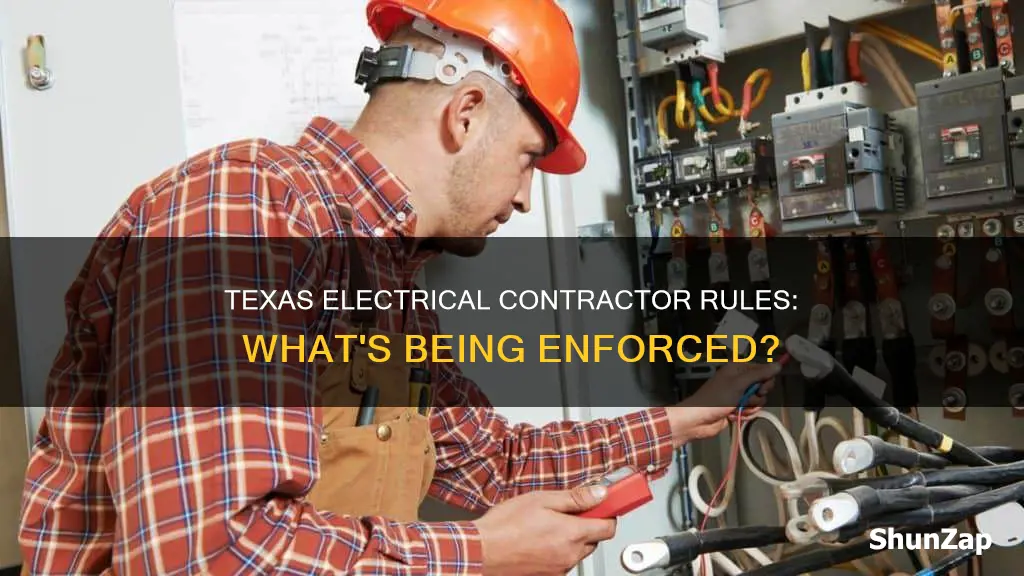 is texas enforcing the electrical contractor rules