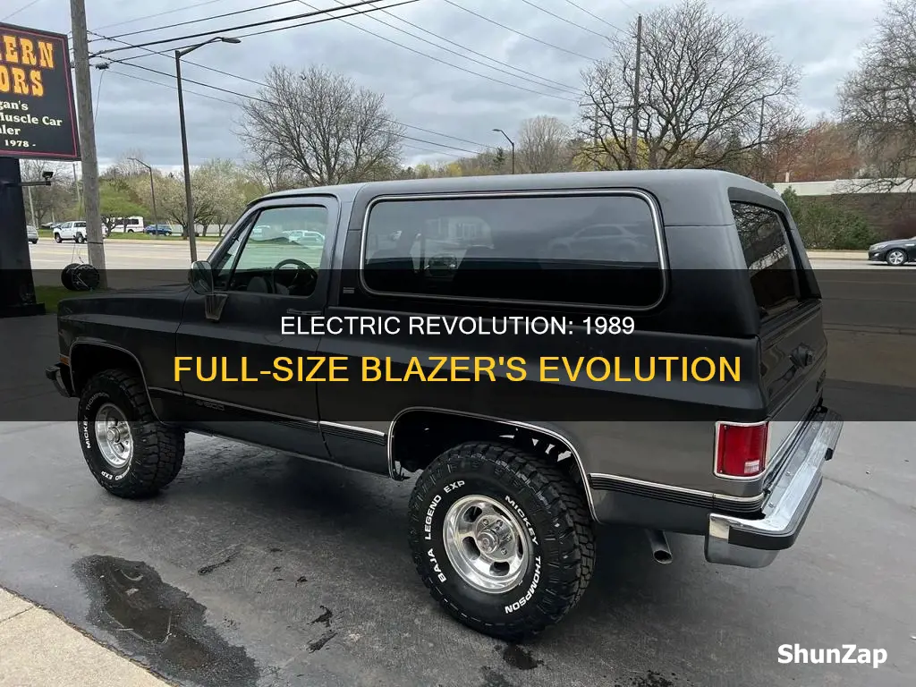 is the 1989 full size blazer electric