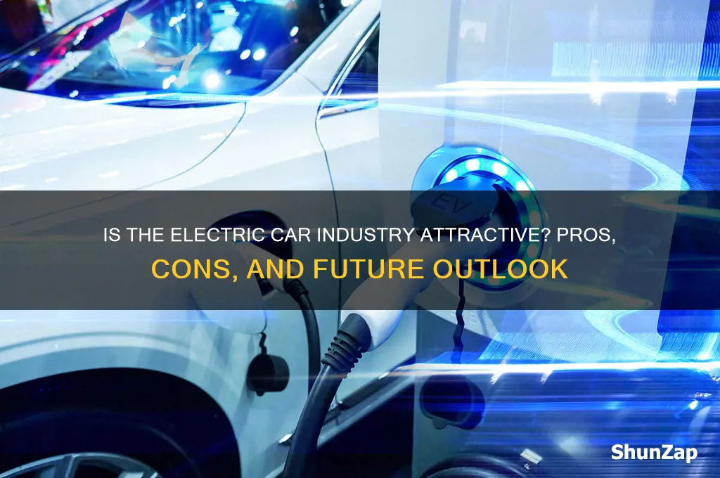 is the electric car industry attractive