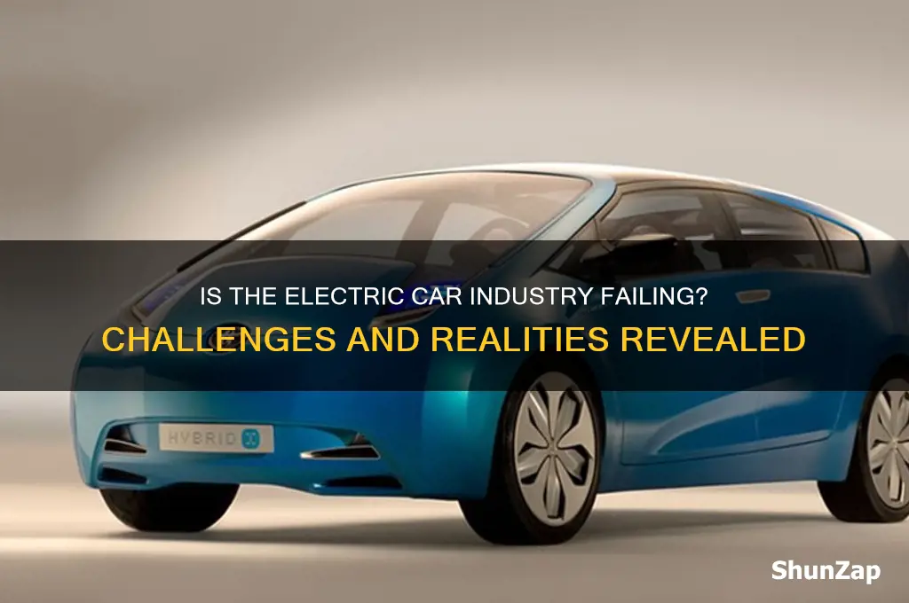 is the electric car industry failing