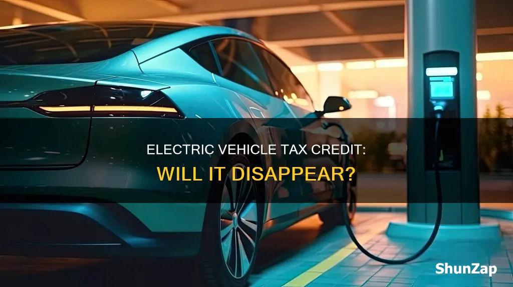 is the electric vehicle tax credit going away