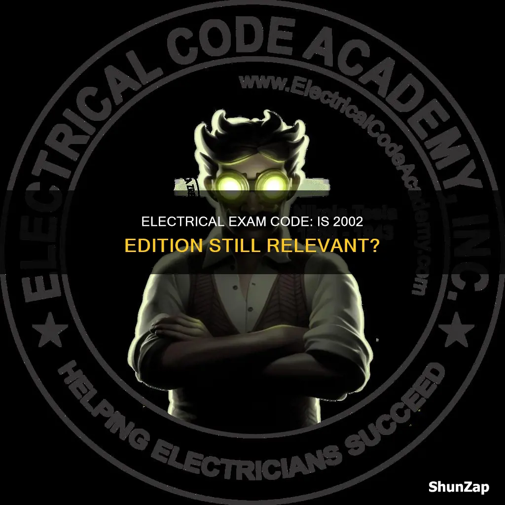 is the electrical exam code from 2002