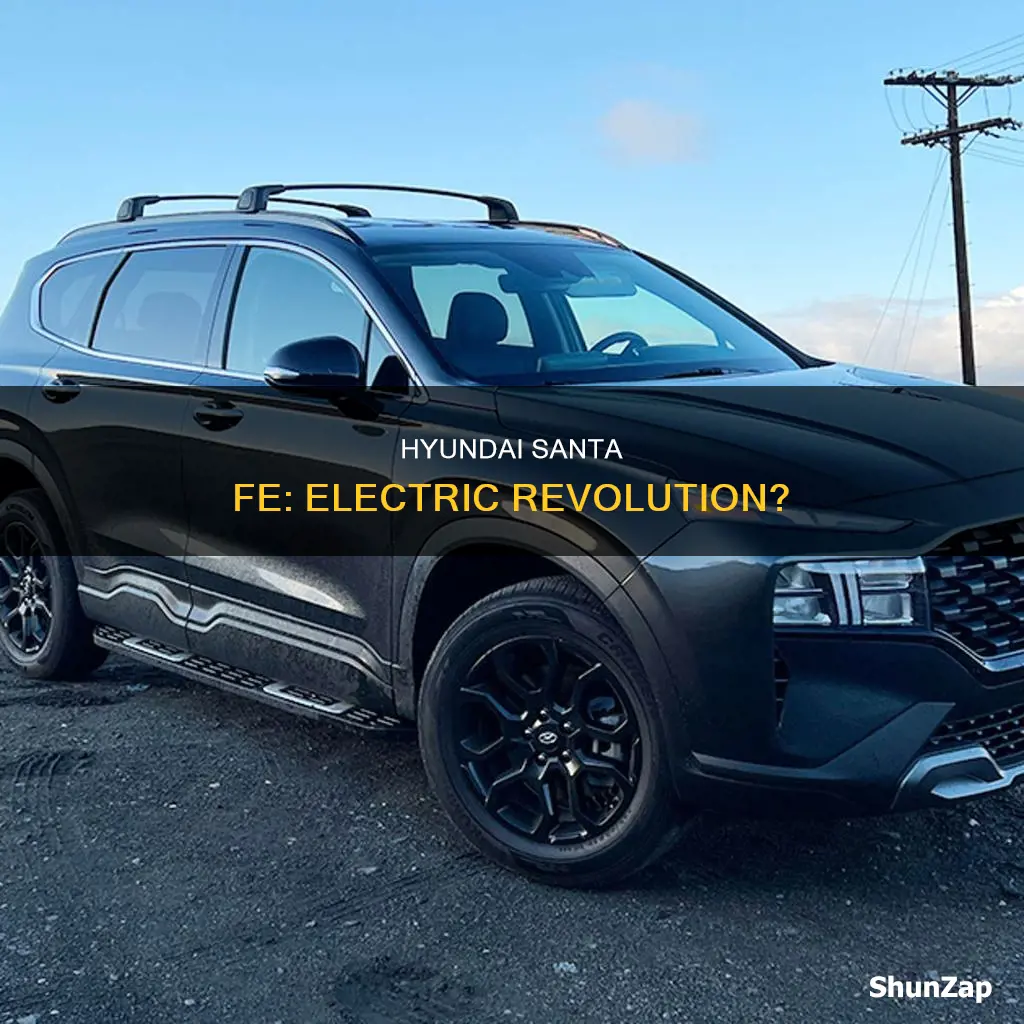 is the new hyundai santa fe electric