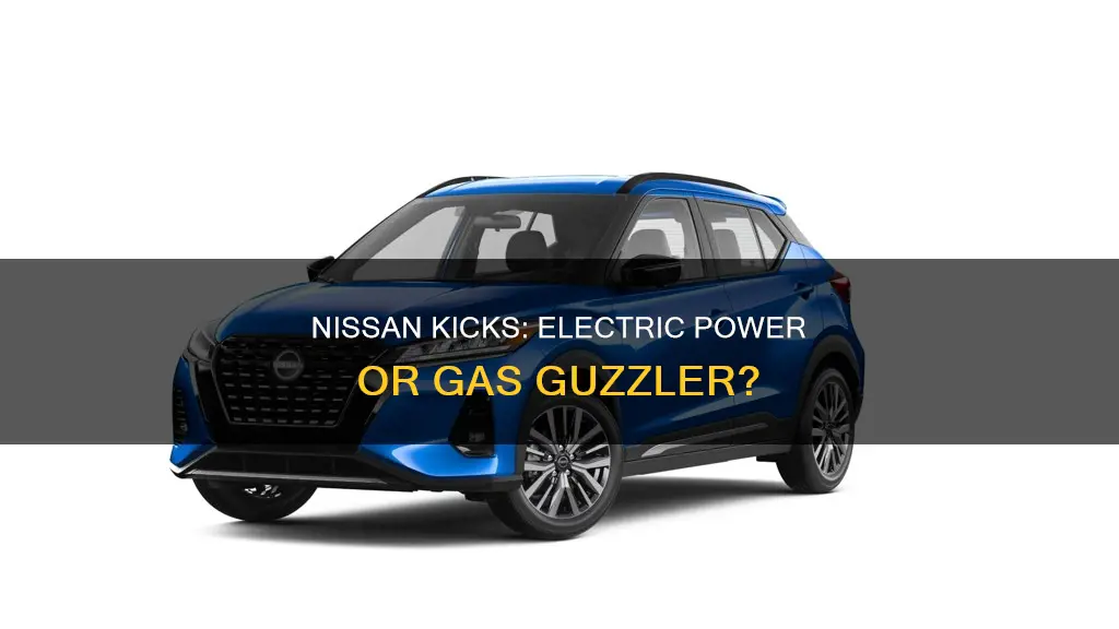 is the nissan kicks powered by electric