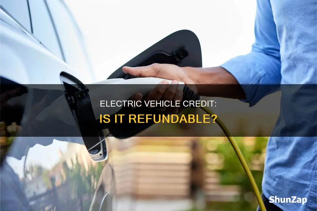 is the plug-in electric vehicle credit refundable