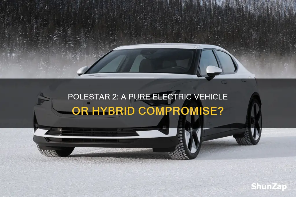 is the polestar 2 a pure electric car