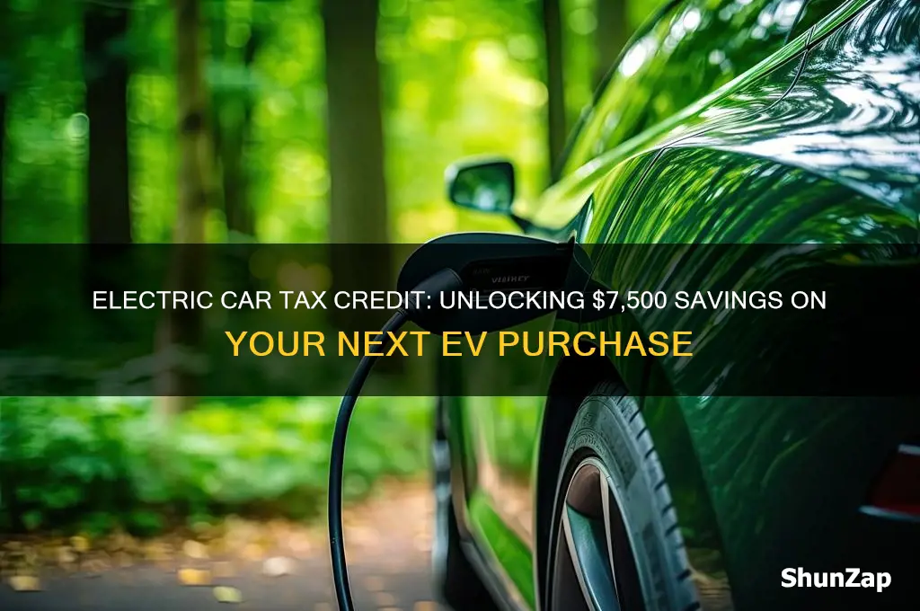 is there a 7500 tax credit for electric cars
