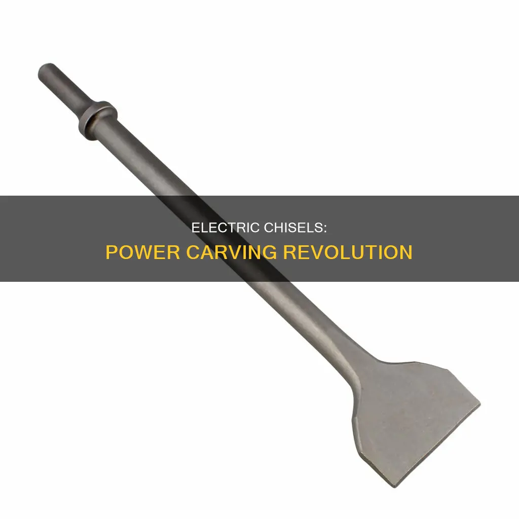 is there a chisel that is electric