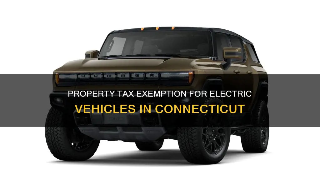 is there a property tax in ct for electric vehicle