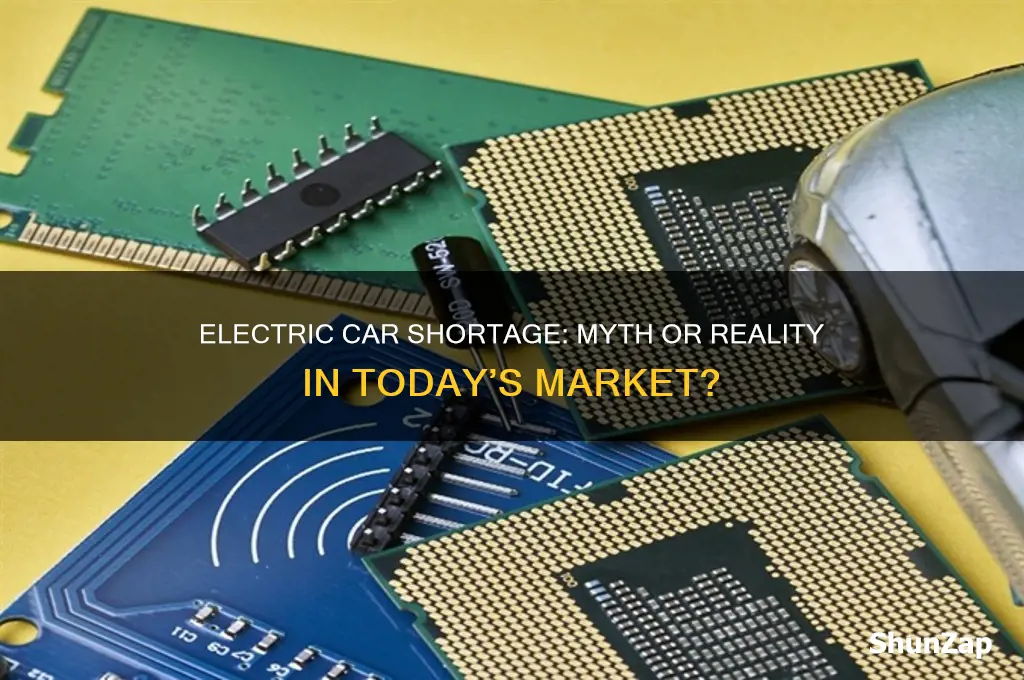 is there a shortage of electric cars