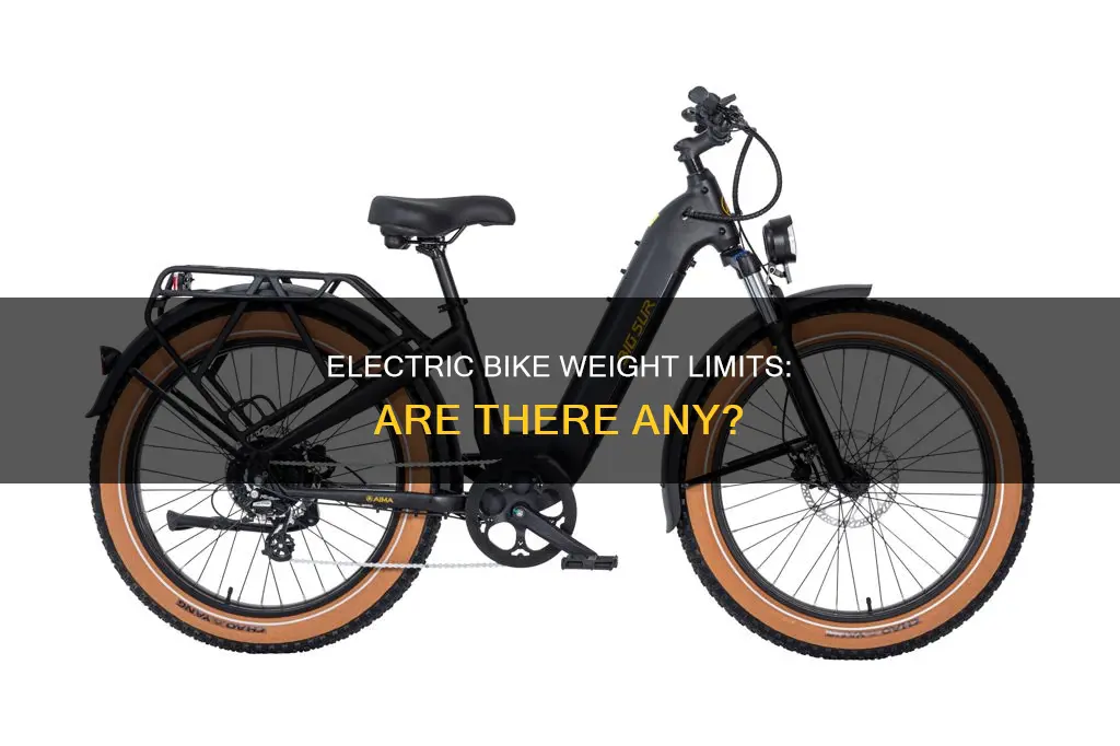 is there a weight limit for electric bikes