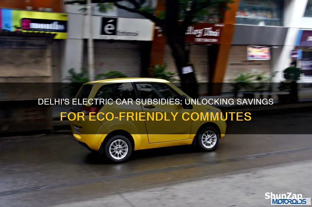 is there any subsidy on electric car in delhi