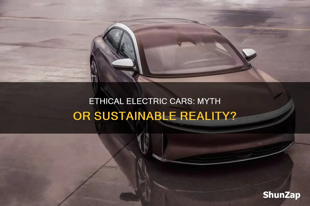 is there such a thing as an ethical electric car