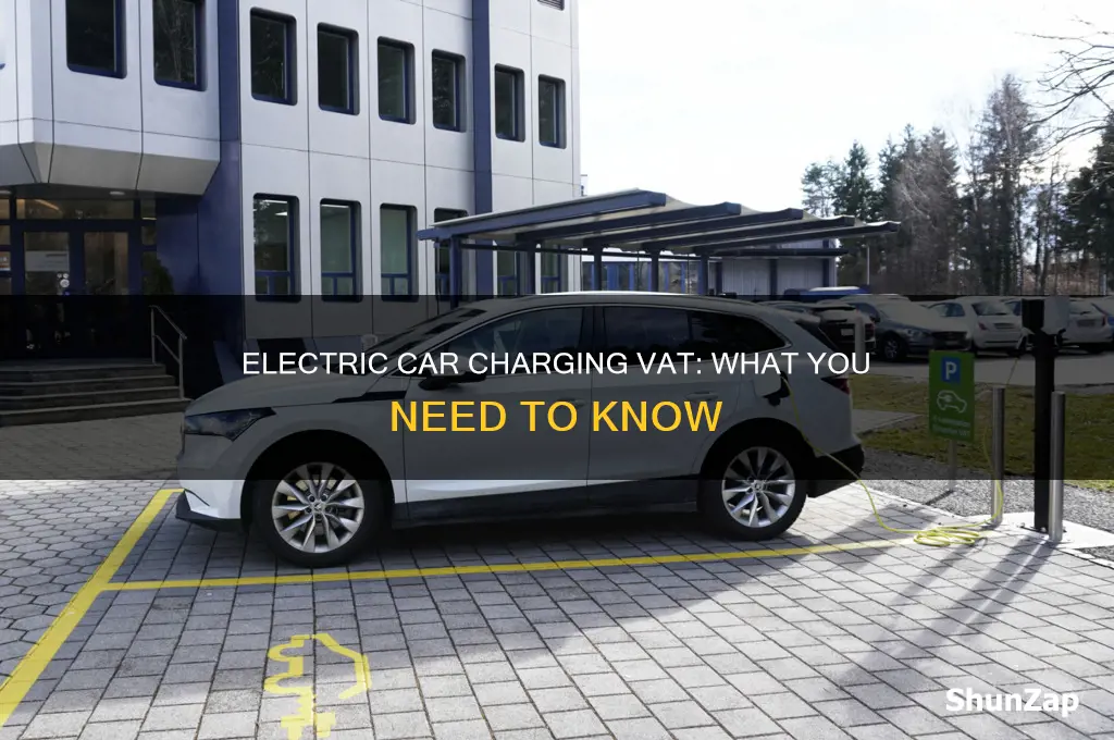is there vat on electric car charging