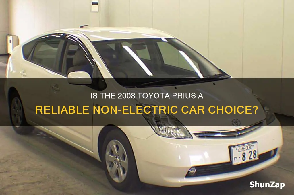is toyota prius 2008 a good car non electric