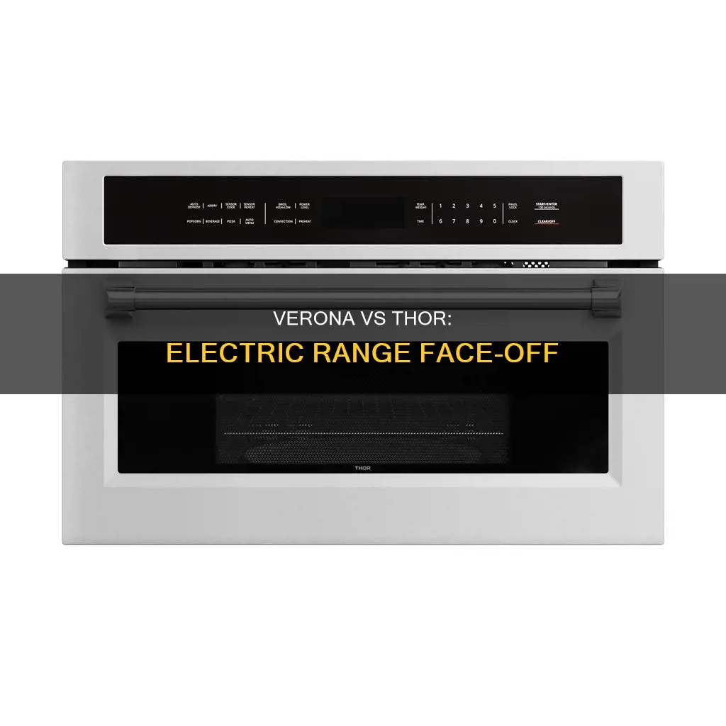 is verona electric range better than thor