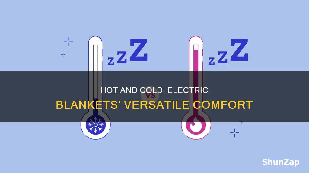 should electric blanket be hot and cold
